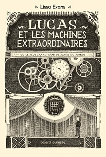 Cover for Lucas, Tome 01: Lucas et les machines extraordinaires (Lucas, 1) (French Edition)