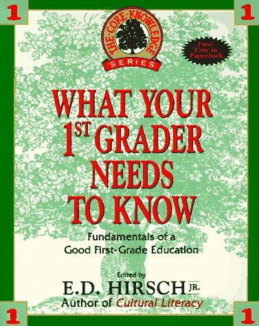 Cover for What Your First-Grader Needs to Know (The Core Knowledge)