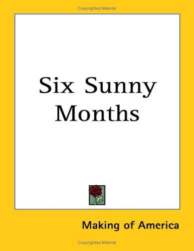 Cover for Six Sunny Months