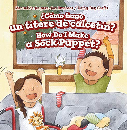Cover for Como Hago Un Titere de Calcetin? / How Do I Make a Sock Puppet?