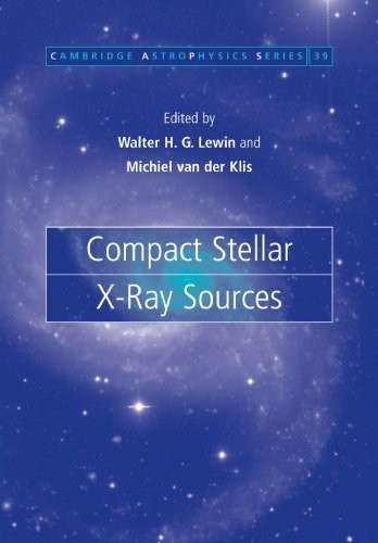 Cover for Compact Stellar X-ray Sources (Cambridge Astrophysics)