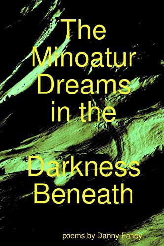 Cover for The Minoatur Dreams in the Darkness Beneath