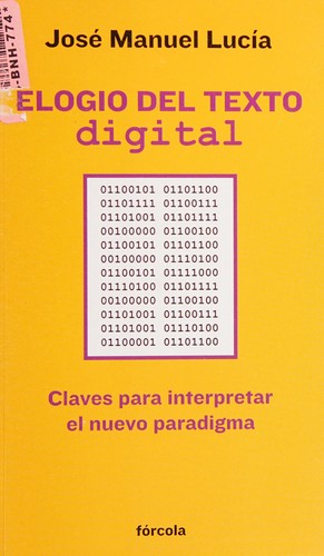 Cover for Elogio del texto digital