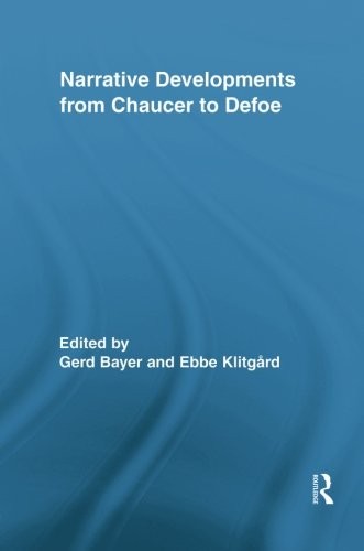 Cover for Narrative Developments from Chaucer to Defoe
