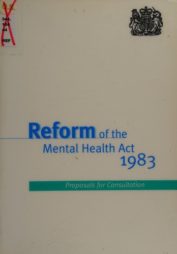 Cover for Reform of the Mental Health Act, 1983