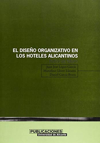 Cover for El diseño organizativo en los hoteles alicantinos