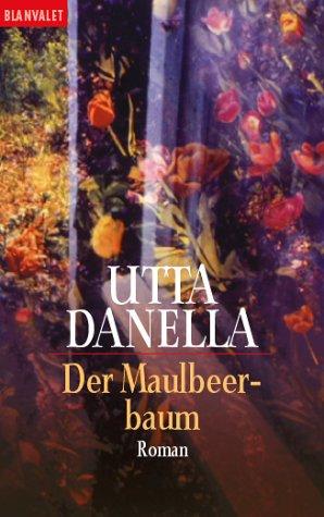Cover for Der Maulbeerbaum. Roman.
