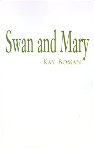 Cover for Swan and Mary
