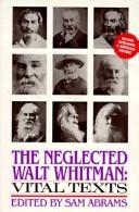 Cover for The neglected Walt Whitman