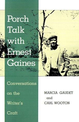 Cover for Porch Talk with Ernest Gaines