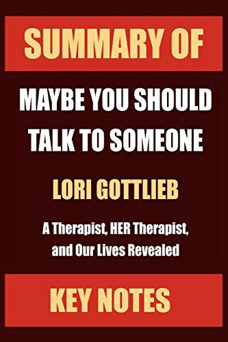 Cover for SUMMARY OF : MAYBE YOU SHOULD TALK TO SOMEONE