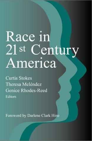 Cover for Race in 21st century America