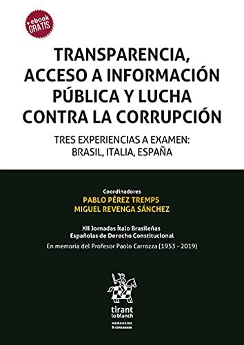 Cover for Transparencia, acceso a información pública y lucha contra la corrupción. Tres experiencias a examen