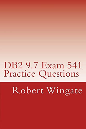 Cover for DB2 9.7 Exam 541 Practice Questions