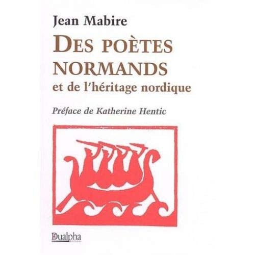 Cover for Des poètes normands et de l'héritage nordique
