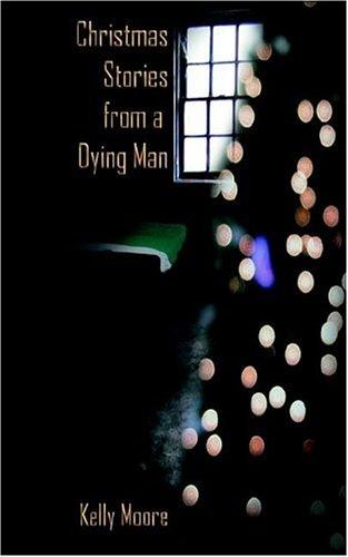 Cover for Christmas Stories from a Dying Man