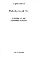 Cover for Make love and war