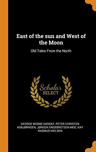 Cover for East of the Sun and West of the Moon