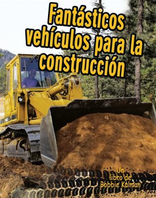 Cover for Fantasticos Vehiculos Para La Construccin