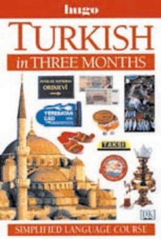 Cover for Turkish in Three Months (Hugo's Simplified System)