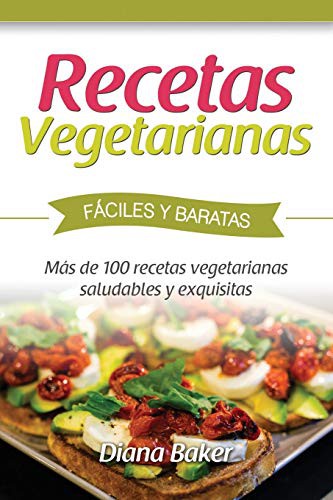 Cover for Recetas Vegetarianas Fáciles y Económicas