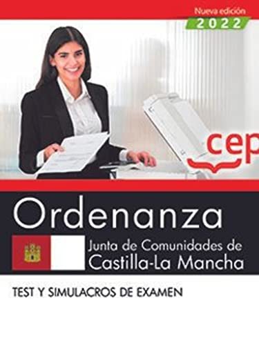 Cover for Ordenanza. Junta de Comunidades de Castilla-La Mancha. Test y simulacros de examen