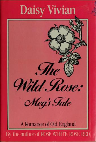 Cover for The wild rose