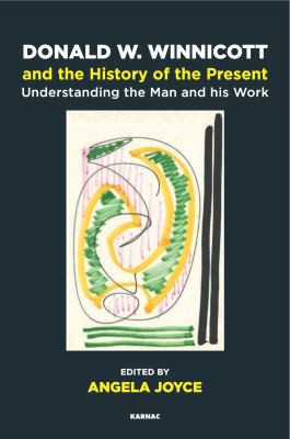 Cover for Donald W. Winnicott and the History of the Present