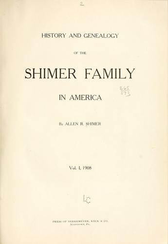 Cover for History and genealogy of the Shimer family in America