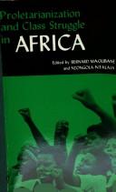 Cover for Proletarianization and class struggle in Africa