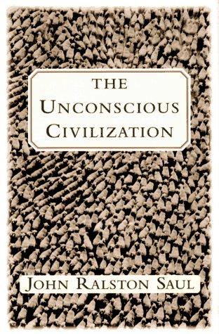Cover for The unconscious civilization