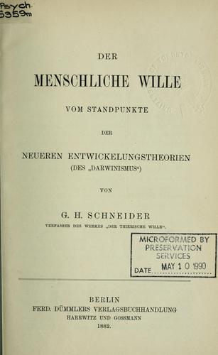 Cover for Der menschliche Wille vom Standpunkte der neueren Entwickelungstheorien (des Darwinismus)
