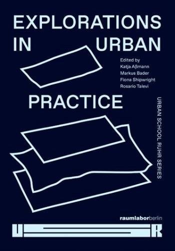 Cover for Explorations in Urban Practice