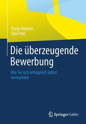 Cover for Die Uberzeugende Bewerbung