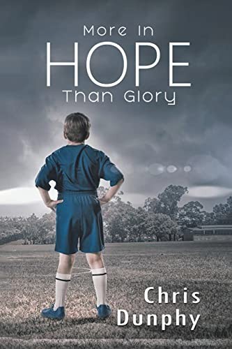Cover for More in Hope Than Glory