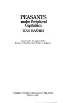 Cover for Peasants under peripheral capitalism
