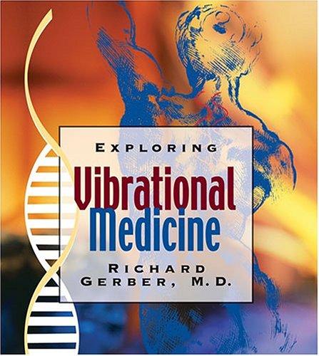Cover for Exploring Vibrational Medicine