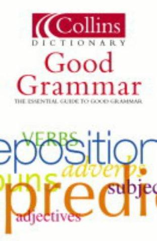 Cover for Collins Good Grammar (Collins Dictionary Of...)