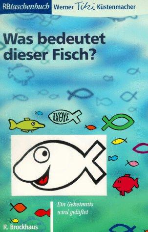 Cover for Was bedeutet dieser Fisch? Das Geheimnis wird gelüftet.