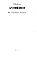 Cover for Kriegskinder: das Schicksal einer Generation