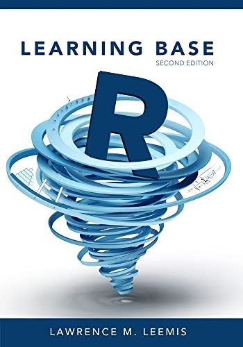 Cover for Learning Base R, Second Edition
