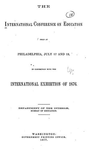 Cover for The International Conference on Education Held at Philadelphia, July 17 and 18: In Connection ...