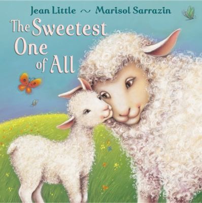Cover for The Sweetest One Of All