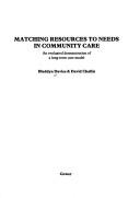 Cover for Matching Resources to Needs in Community Care