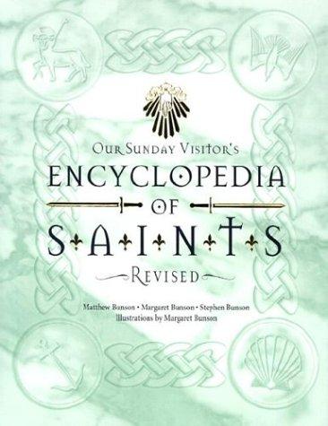 Cover for Our Sunday Visitor's encyclopedia of saints