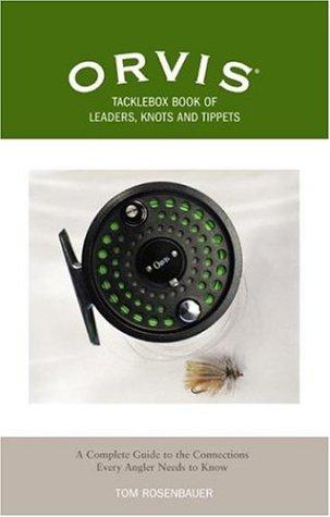 Cover for The Orvis Vest Pocket Guide to Leaders, Knots, and Tippets