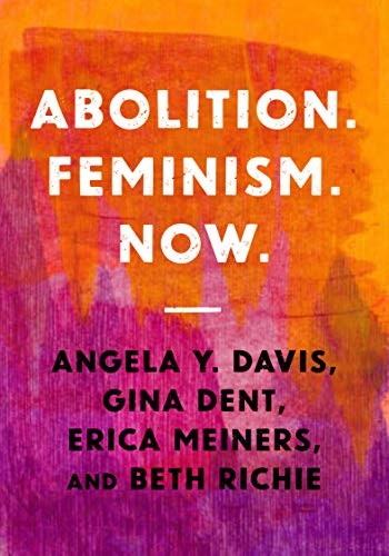 Cover for Abolition. Feminism. Now