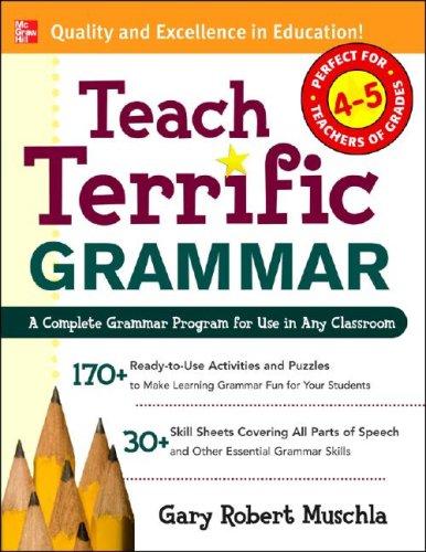 Cover for Teach Terrific Grammar, Grades 4-5 (Mcgraw-Hill Teacher Resources)