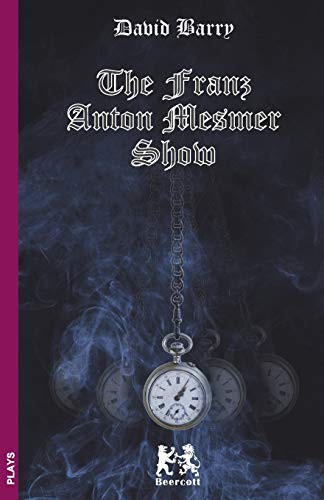 Cover for The Franz Anton Mesmer Show