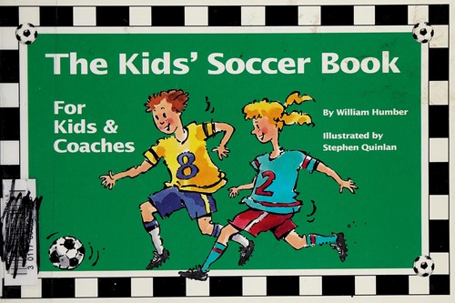 Cover for Kids' soccer book by William Humber